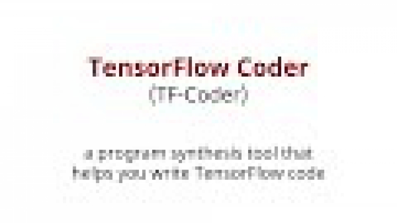 Introducing TF-Coder, a tool that writes tricky TensorFlow expressions for you!
