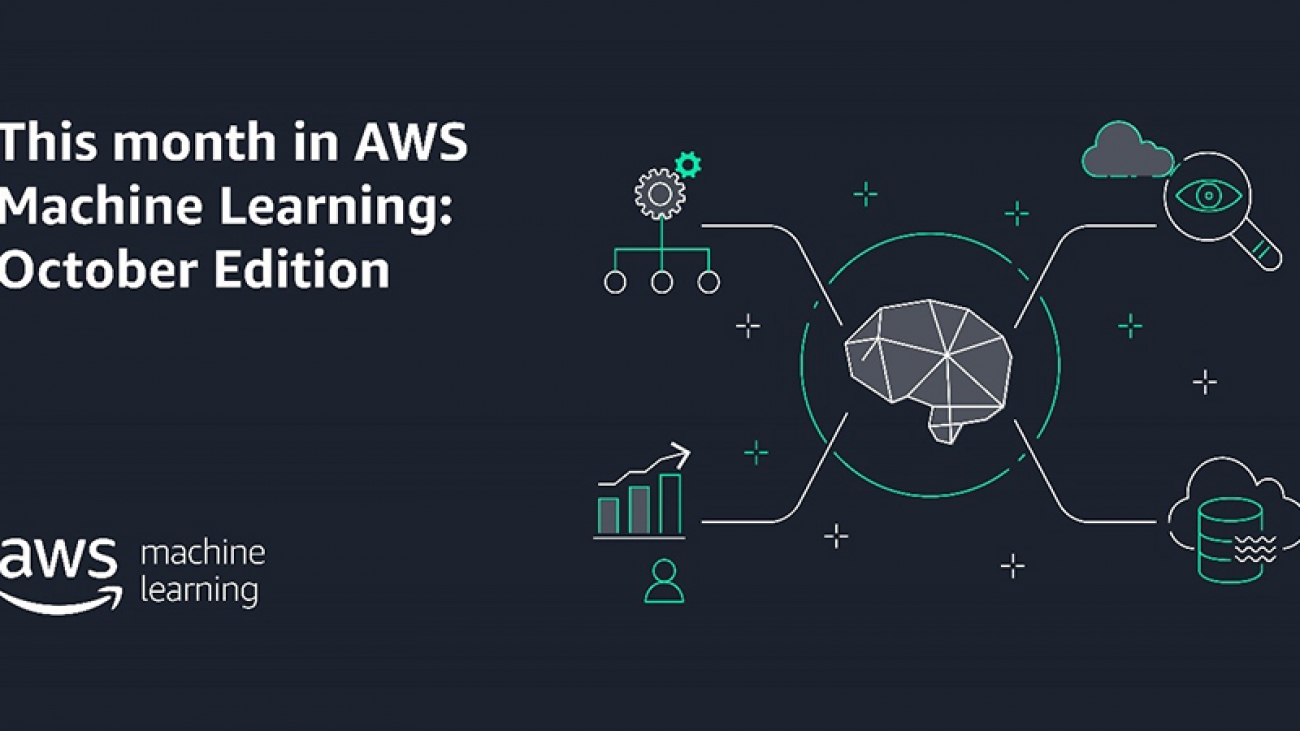 This month in AWS Machine Learning: October edition