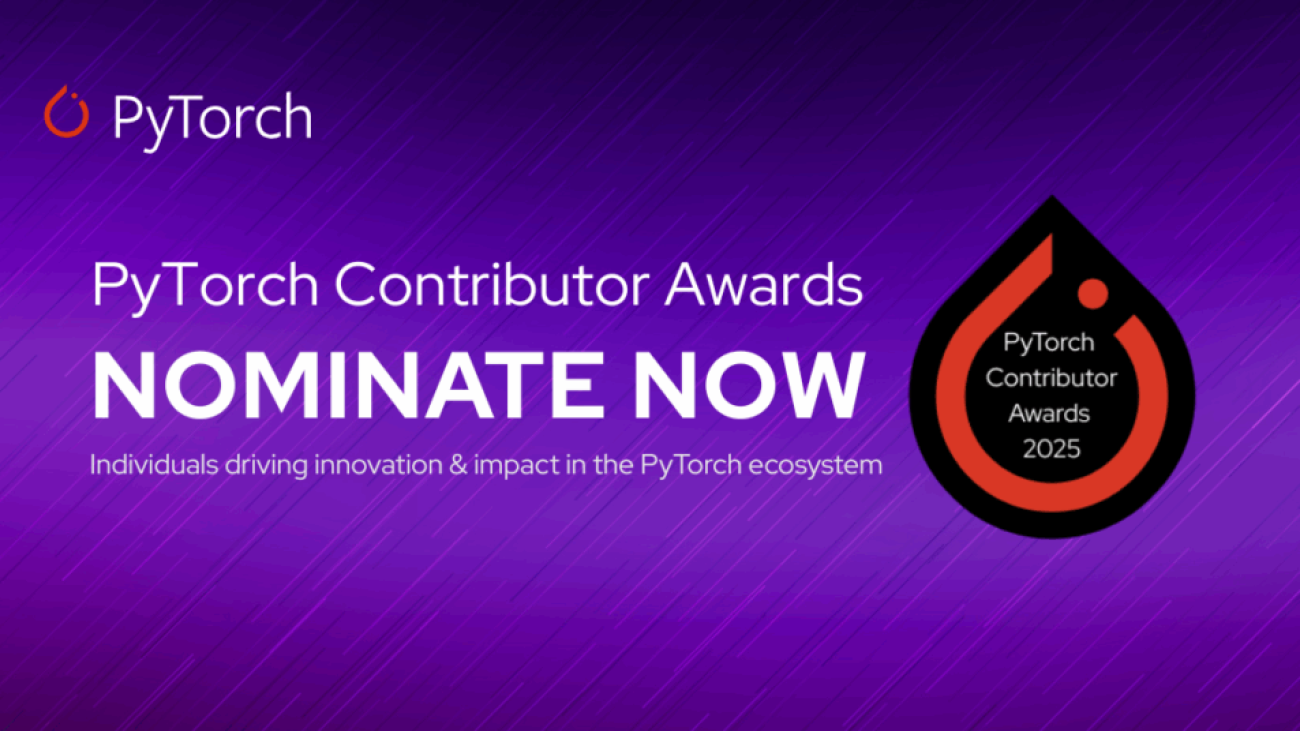 Nominations Open for the 2025 PyTorch Contributor Awards